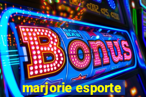 marjorie esporte